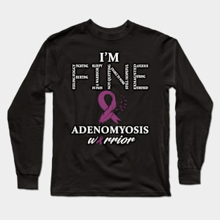 Adenomyosis Warrior I'M Fine Long Sleeve T-Shirt